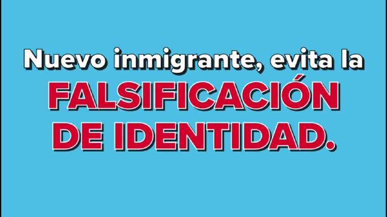 NUEVO MIGRANTE: ¡Evita la falsificación de identidad!