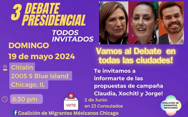 MORENA Illinois invita al 3er. Debate Presidencial Mexicano…