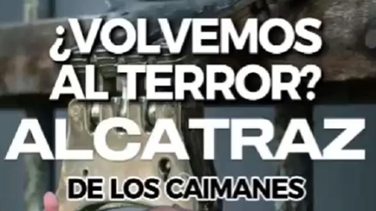¿VOLVEMOS AL TERROR DE “ALCATRAZ”?